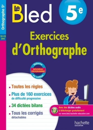 Berlion Daniel, Robert Alain Le Bled 5e. Exercices d'Orthographe 