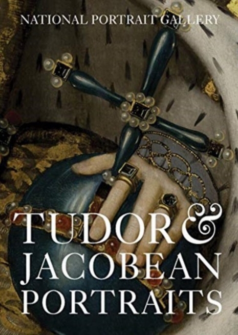 Bolland Charlotte Tudor and Jacobean Portraits 