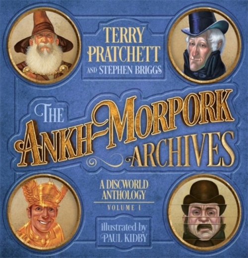 Terry Pratchett, Stephen Briggs & Paul Kidby The Ankh-Morpork Archives: Volume One 