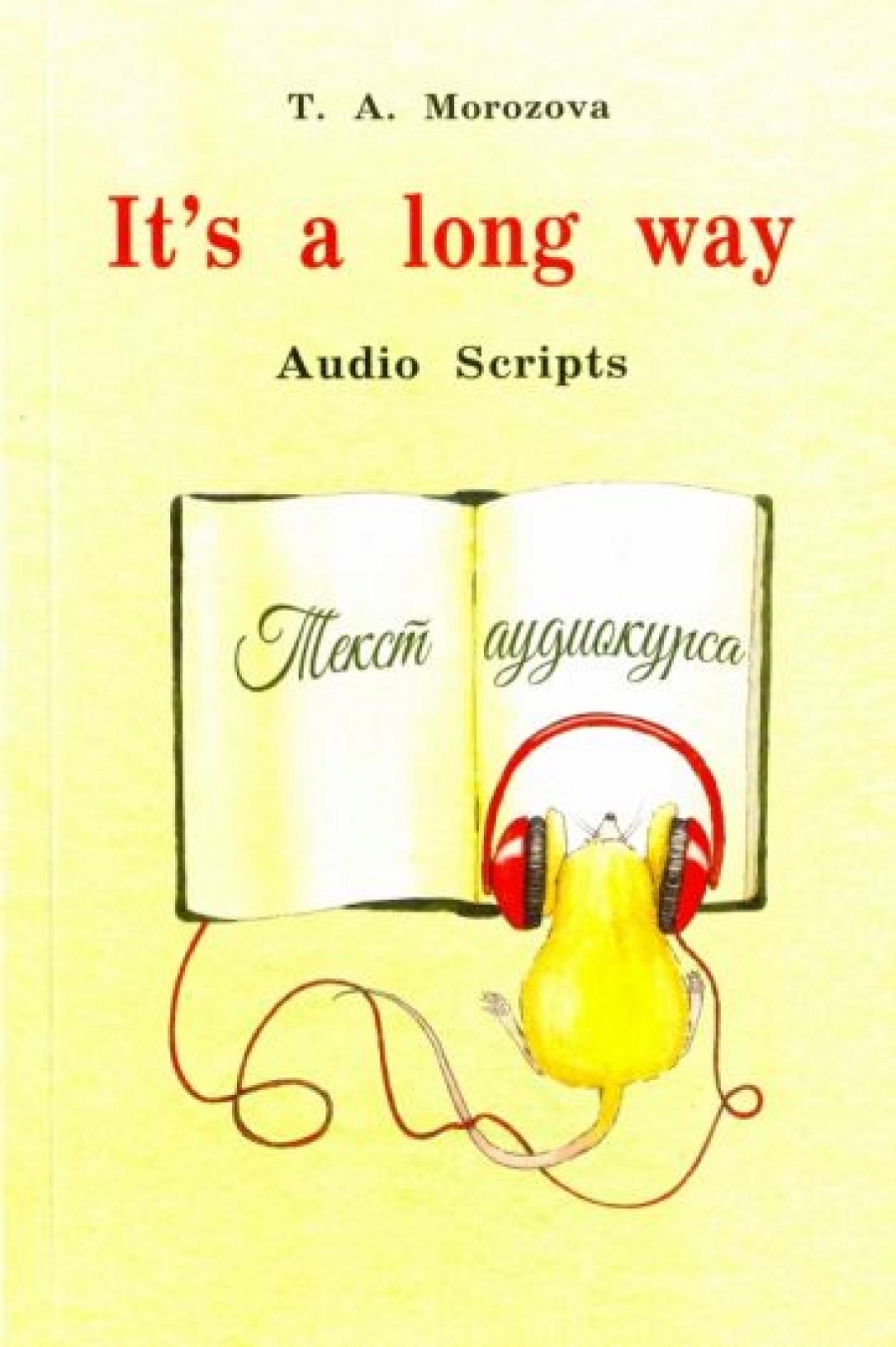  .. It's a long way. Audio Scripts 