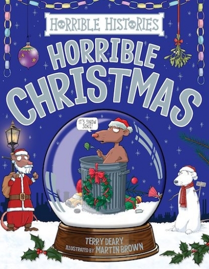 Deary Terry Horrible Histories: Horrible Christmas 