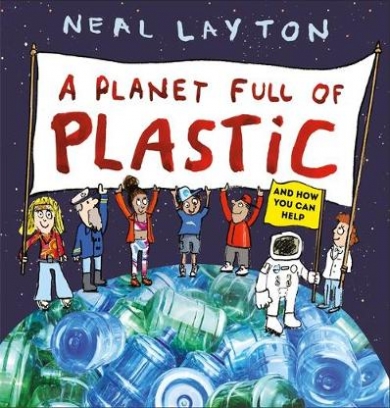 Layton Neal Planet full of plastic 
