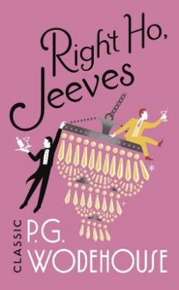 Wodehouse P.G. Right Ho, Jeeves 