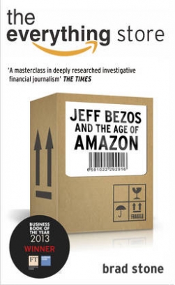 Stone Brad The Everything Store. Jeff Bezos and the Age of Amazon 