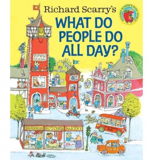 Scarry Richard Richard Scarry's What Do People Do All Day? HB 