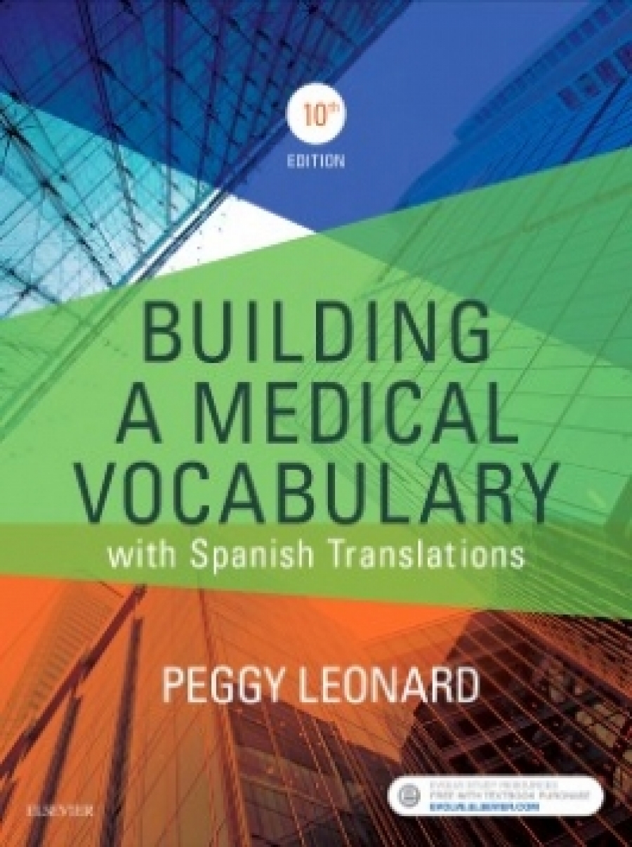 Leonard Peggy C. Building a Medical Vocabulary: with Spanish Translations, 10 ed. 