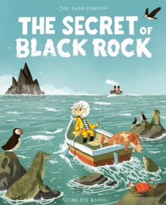 Joe Todd-Stanton The Secret of Black Rock 