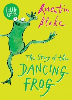 Blake Quentin The Story of the Dancing Frog 
