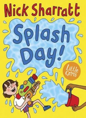 Sharratt Nick Splash Day! 
