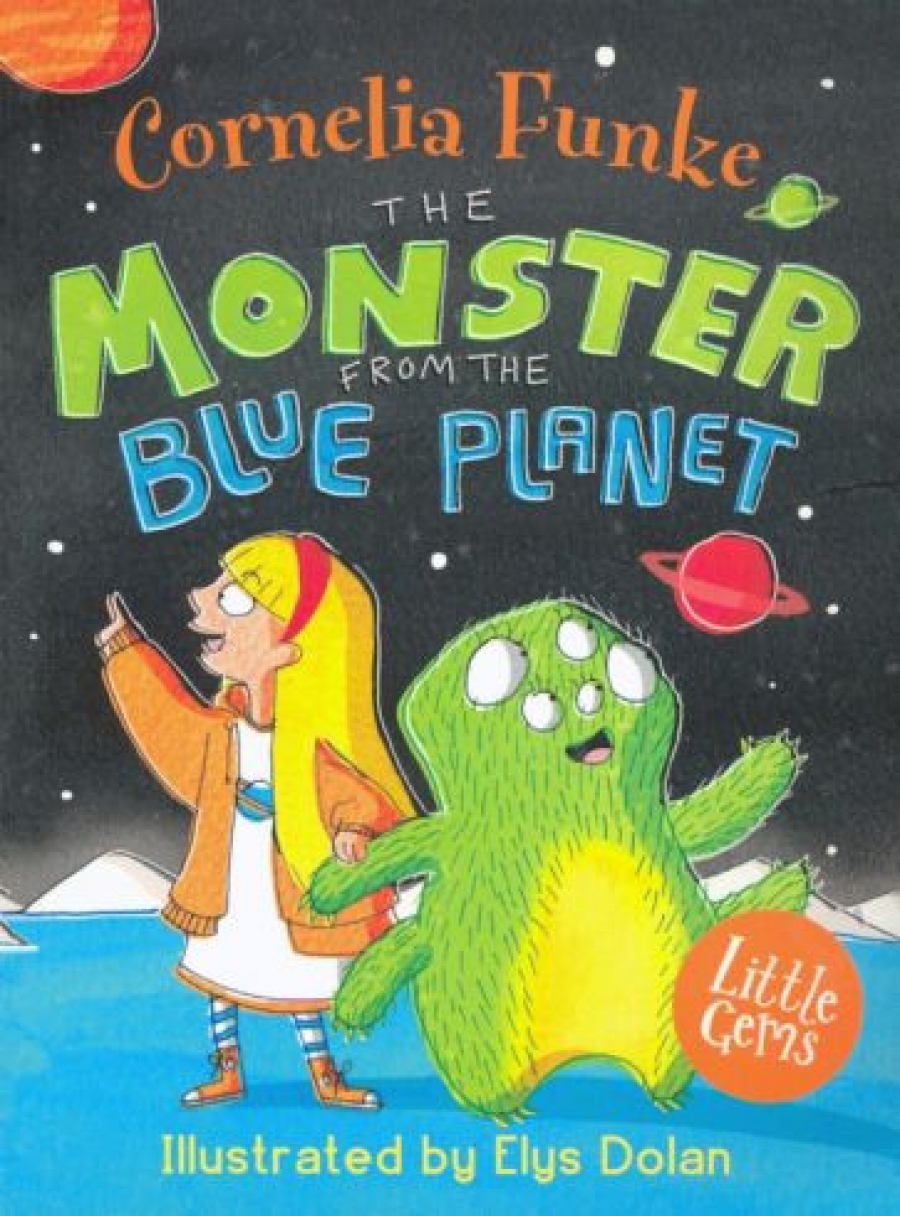 Funke Cornelia, Dolan Elys The Monster From The Blue Planet 