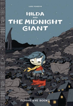 Pearson Luke Hilda and the Midnight Giant 