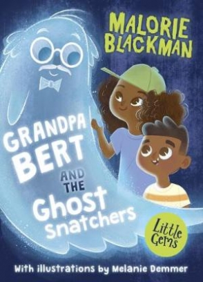Blackman Malorie Grandpa Bert and the Ghost Snatchers 