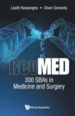 Ranasinghe Lasith, Clements Oliver Revmed. 300 Sbas In Medicine And Surgery 