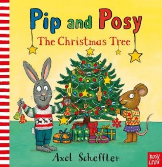 Scheffler Axel Pip and Posy. The Christmas Tree 