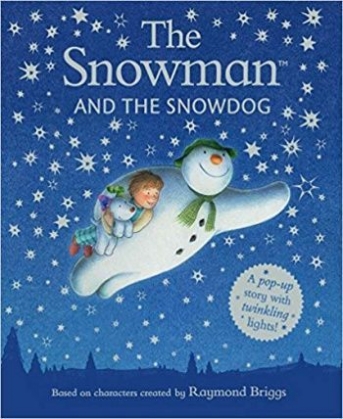 Briggs Raymond The Snowman and the Snowdog. A Pop-up Picture Book 