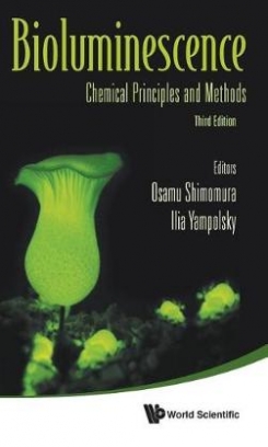 Bioluminescence. Chemical Principles And Methods 