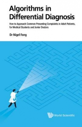 Nigel Jie Ming Fong Algorithms In Differential Diagnosis 