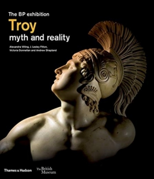 Fitton Lesley, Shapland Andrew, Villing Alexandra Troy: myth and reality 