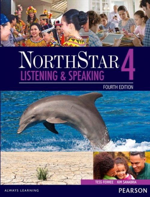 Ferree Tess, Sanabria Kim NorthStar 4. Listening and Speaking. Student Book with MyEnglishLab 