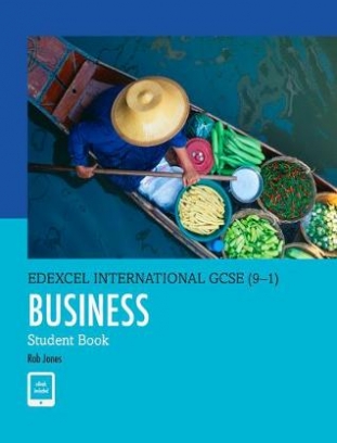 Jones Rob Edexcel International GCSE (9-1). Business. Student Book 