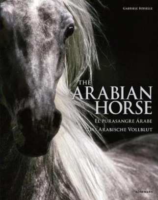 Boiselle Gabriele The Arabian Horse 