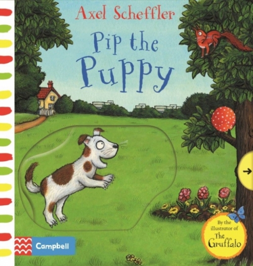 Scheffler, Axel Axel Scheffler Pip the Puppy 