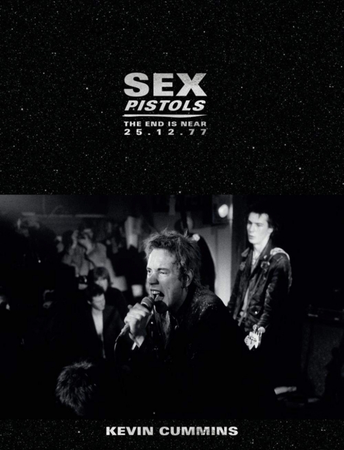 Cummins Kevin Sex Pistols: The Last UK Performance. 25 December 1977 