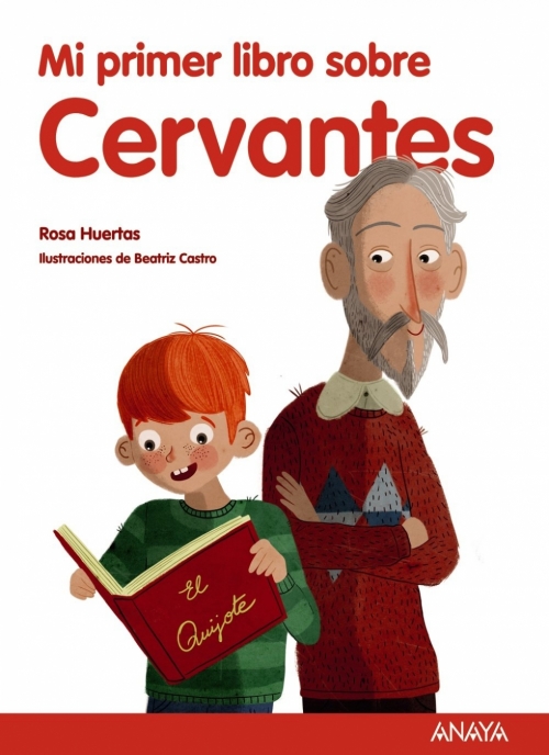 Huertas Rosa Mi Primer Libro Sobre Cervantes 