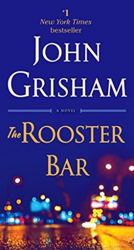 Grisham John The Rooster Bar 