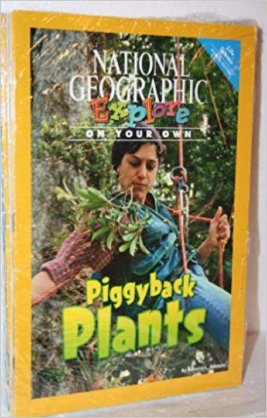 National Geographic Science 3. Explore On Your Own. Pioneer: Piggyback Plants 