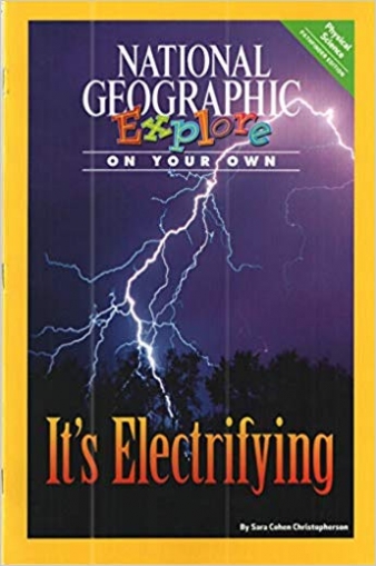 National Geographic Science 5. Explore On Your Own. Pathfinder: It's Electrifying 