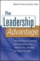 Robert Fulmer, Jared Bleak The Leadership Advantage: How the Best Companies Are Developing Their Talent to Pave the Way for Future Success 