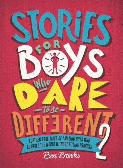Brooks Ben Stories for Boys Who Dare to be Different 2 