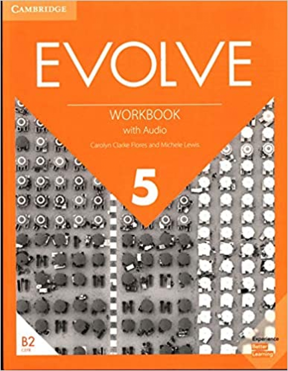 Lewis Michele, Carolyn Clarke Flores Evolve 5. Workbook with Audio 