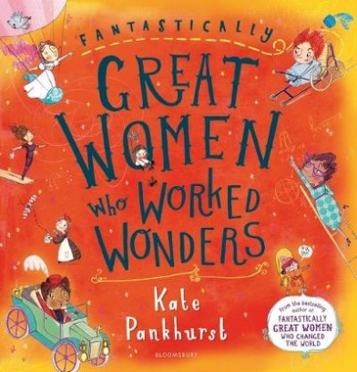 Pankhurst Kate Fantastically Great Women Who Worked Wonders 