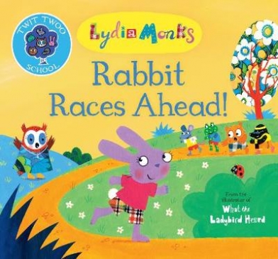 Rabbit Races Ahead!  (PB) illustr. 