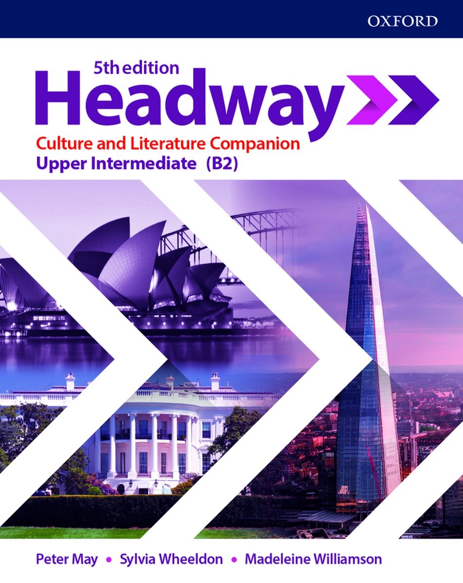 May Peter Headway. Upper-Intermediate. Culture & Literature Companion 
