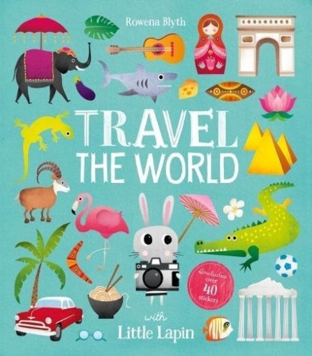 Blyth Rowena Travel the World with Little Lapin 