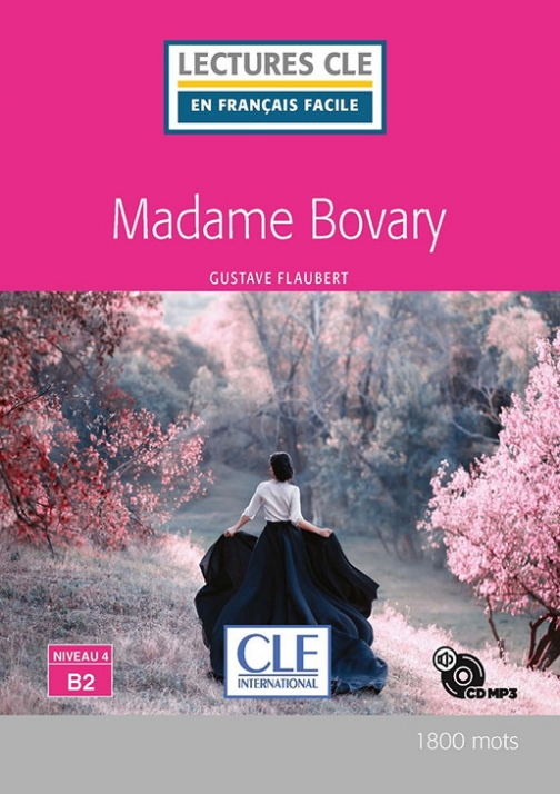 Flaubert Gustave Madame Bovary. Niveau 4/B2 