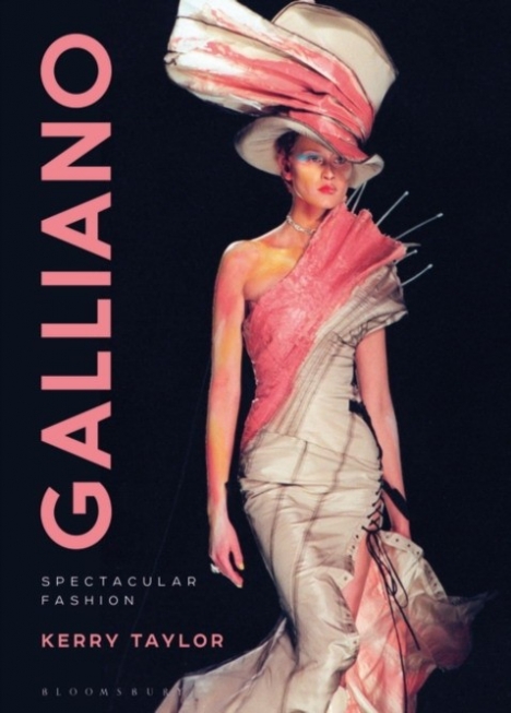 Kerry Taylor Galliano: Spectacular Fashion 
