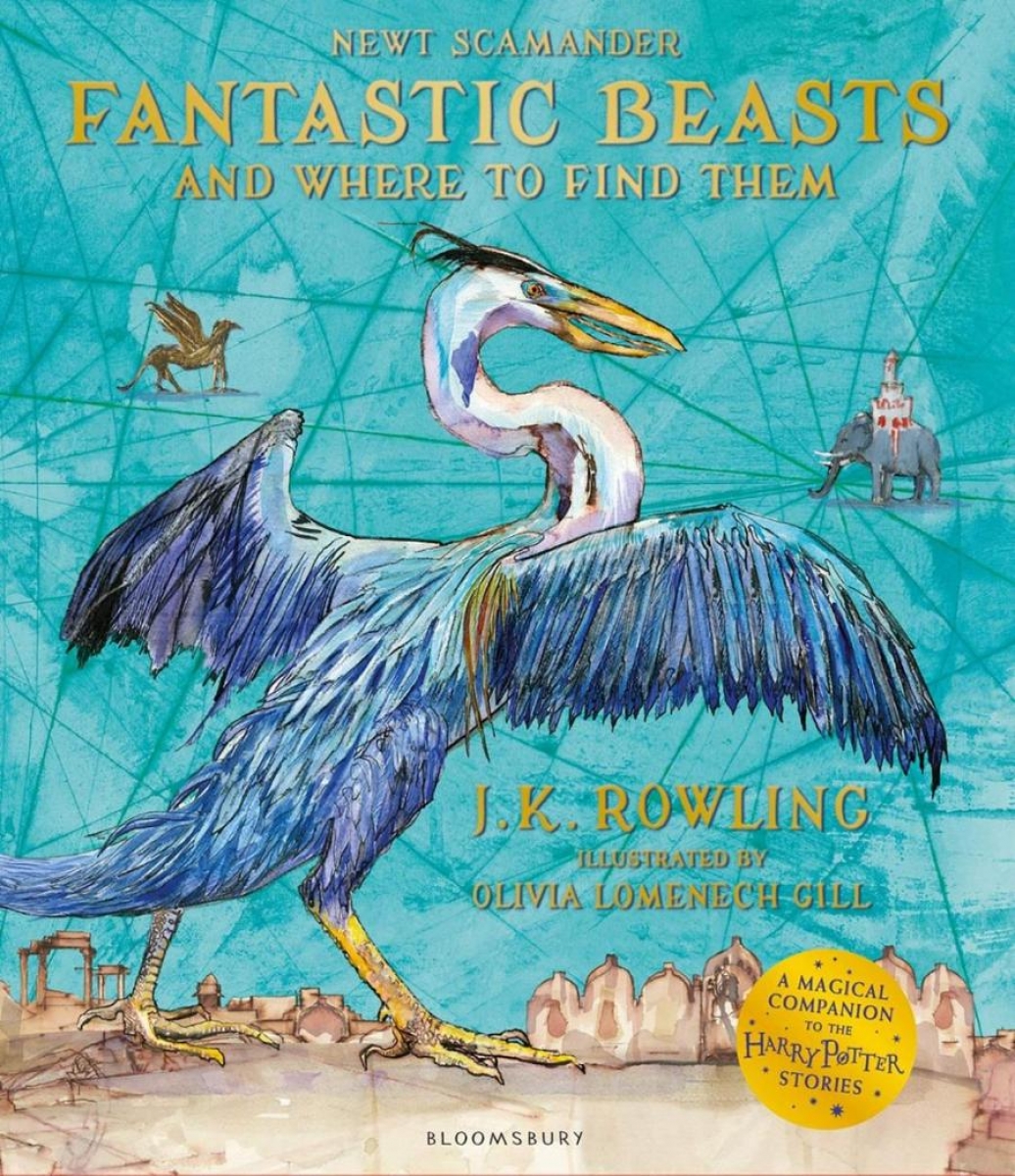 Rowling J.K. Fantastic beasts and where to find them 