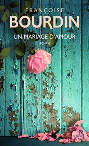 Bourdin Francoise Mariage d'Amour 