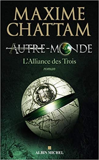 Chattam Maxime L'Alliance des Trois 