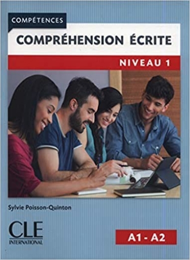 Poisson-Quinton Sylvie Competences. Niveau 1: Comprehension écrite. Niveaux A1-A2 