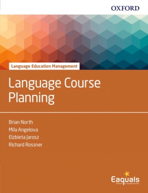 North Brian, Angelova Mila, Jarosz Elzbieta, Rossner Richard Language Course Planning 