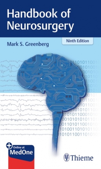 Mark S. Greenberg Handbook of Neurosurgery. 9 ed 