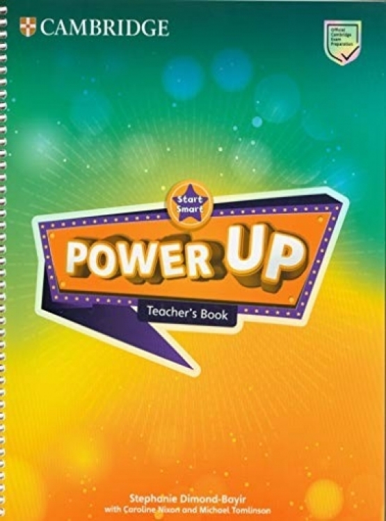 Nixon Caroline, Tomlinson Michael, Stephanie Dimond-Bayir Power Up. Start Smart. Teacher's Book 