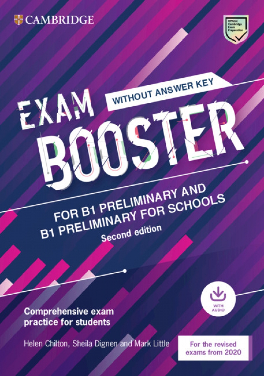 Chilton Helen, Dignen Sheila, Little Mark Exam Booster for B1 Preliminary and B1 Preliminary for Schools without Answer Key with Audio for the Revised 2020 Exams. Comprehensive Exam Practice for Students 