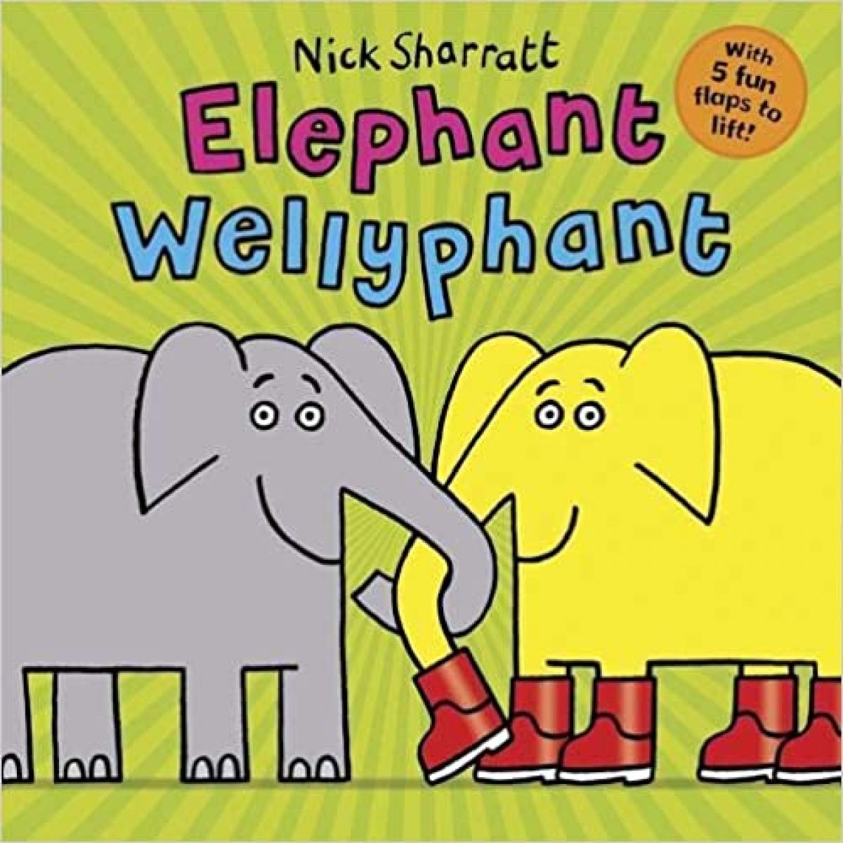 Sharratt Nick Elephant Wellyphant 