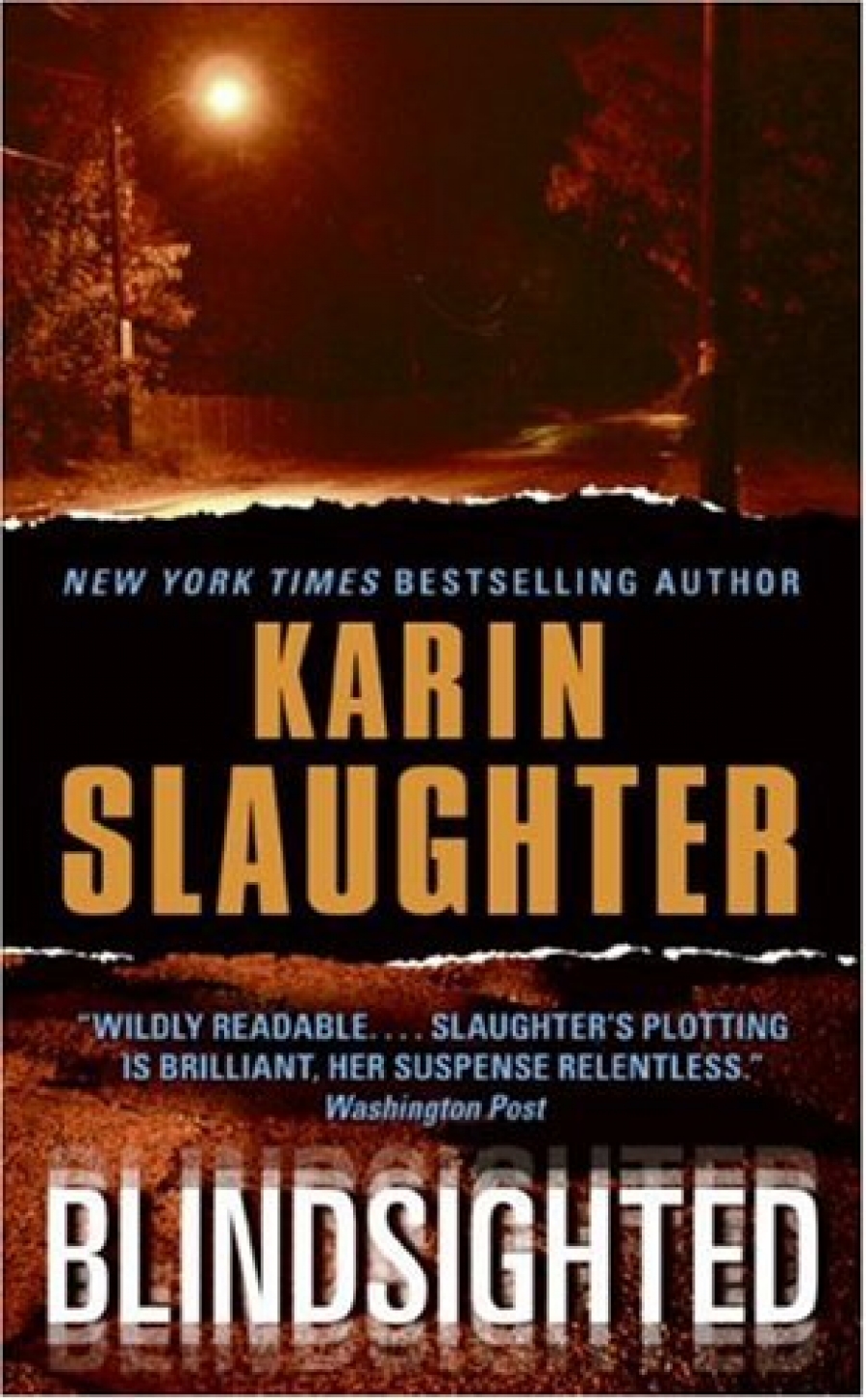 Slaughter Karin Blindsighted: The First Grant County Thriller 